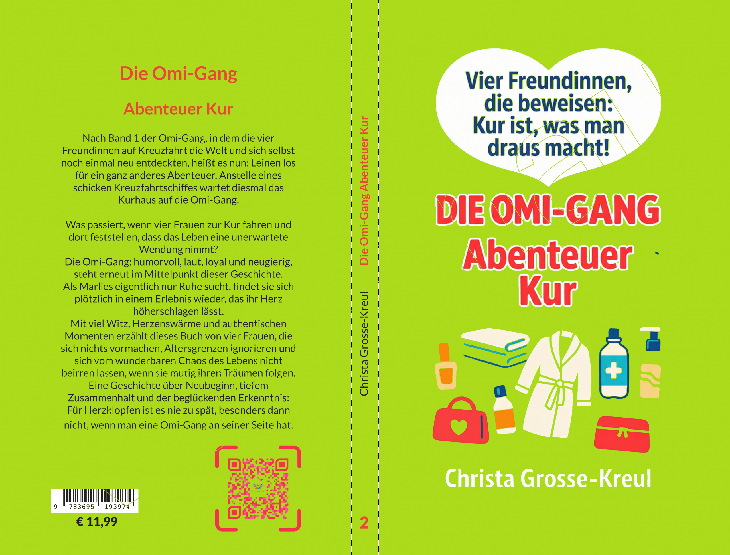 Band 2 Die Omi-Gang Abenteuer Kur - Taschenbuch für Erwachsene Vier Freundinnen, die beweise: Kur ist, was man draus macht! Humor im Alltag!