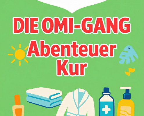 Band 2 Die Omi-Gang Abenteuer Kur - Taschenbuch für Erwachsene Vier Freundinnen, die beweise: Kur ist, was man draus macht! Humor im Alltag!